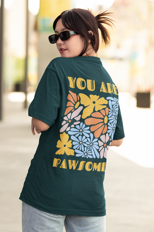 "You Are Pawsome" Oversized Unisex Tshirt - Petrol Blue-Green